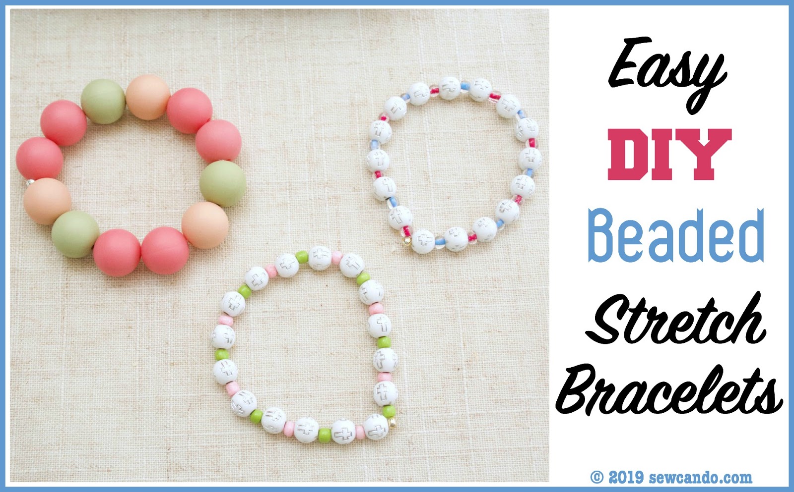Sew Can Do: Easy DIY Bead Stretch Bracelets